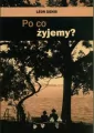 Po co żyjemy? - tantis.pl