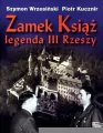Zamek Książ legenda III Rzeszy - tantis.pl