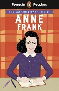 Penguin Readers Level 2 The Extraordinary Life of Anne Frank - tantis.pl