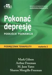 Pokonać depresję. Podejście poznawcze - tantis.pl