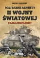 Militarne aspekty II wojny światowej - tantis.pl