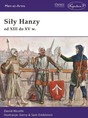 Siły Hanzy od XIII do XV w.