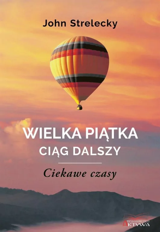 Ciekawe czasy. Wielka Piątka. Ciąg dalszy - tantis.pl