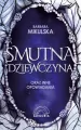 Smutna dziewczyna oraz inne opowiadania - tantis.pl