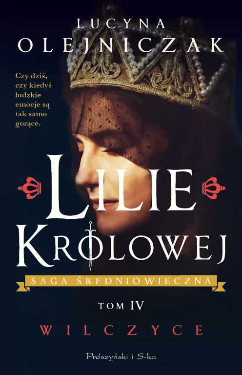 Lilie Królowej. Wilczyce. Saga średniowieczna. Tom 4 - tantis.pl