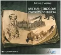 Michał Strogow. Z Moskwy do Irkucka. Audiobook - tantis.pl