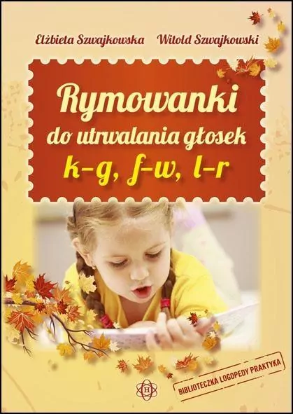 Rymowanki do utrwalania głosek k – g, f – w, l – r - tantis.pl