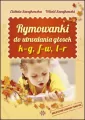 Rymowanki do utrwalania głosek k – g, f – w, l – r - tantis.pl
