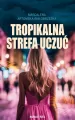 Tropikalna strefa uczuć - tantis.pl