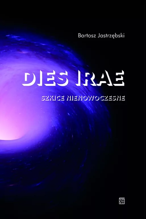 Dies irae. Szkice nienowoczesne - tantis.pl