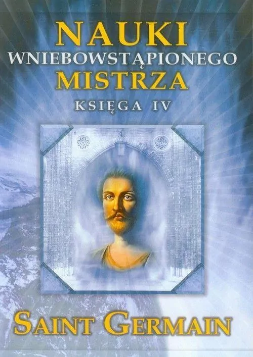 Nauki wniebowstąpionego mistrza. Księga 4 - tantis.pl