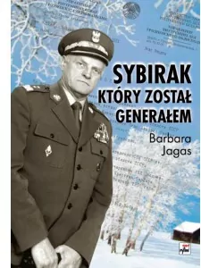 Sybirak, który został generałem. Losy mojego Ojca - tantis.pl