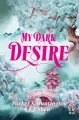 My Dark Desire - tantis.pl