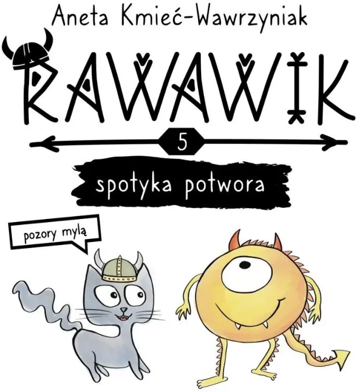 Uniwersum Rawawika T.5 Rawawik spotyka potwora - tantis.pl