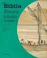 Biblia. Słowo blisko ciebie - tantis.pl