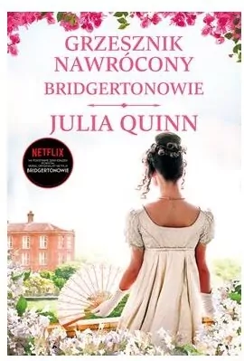 Grzesznik nawrócony. Bridgertonowie. Tom 6 - tantis.pl