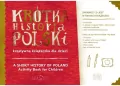 Krótka Historia Polski. Kreatywna książeczka - tantis.pl