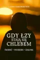 Gdy łzy stają się chlebem. Śmierć, pogrzeb, żałoba - tantis.pl