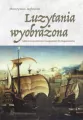 Luzytania wyobrażona. Szkice o narodowym... - tantis.pl