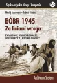 Bóbr 1945. Za liniami wroga. Zwiadowcy, spadochroniarze, uciekinierzy z "Festung Glogau" - tantis.pl
