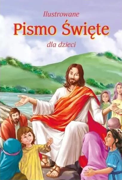 Ilustrowane Pismo Święte dla dzieci - tantis.pl