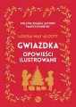 Gwiazdka. Opowieści ilustrowane - tantis.pl