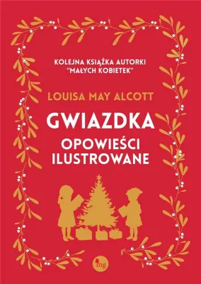 Gwiazdka. Opowieści ilustrowane