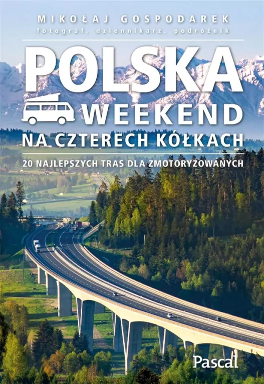 Polska. Weekend na czterech kółkach - tantis.pl