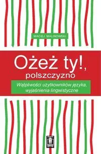 Ożesz ty!, polszczyzno - tantis.pl