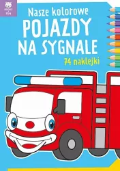 Nasze kolorowe Pojazdy na sygnale, 74 naklejki
