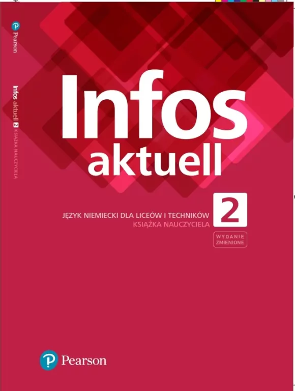 Infos aktuell 2. Język niemiecki. Książka nauczyciela. Wydanie zmienione - tantis.pl