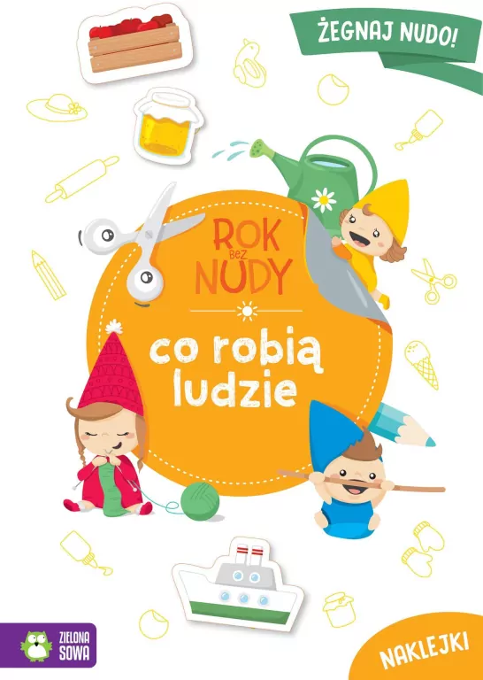 Rok bez nudy. Co robią ludzie - tantis.pl