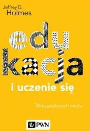 Edukacja i uczenie się. 16 największych mitów. - tantis.pl