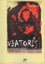 Viatoris, Który pokonuje drogę