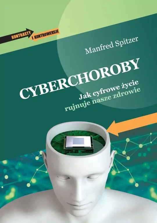 Cyberchoroby. Jak cyfrowe życie rujnuje nasze... - tantis.pl
