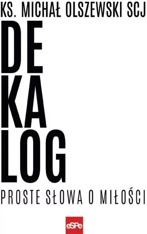 Dekalog. Proste słowa o miłości - tantis.pl