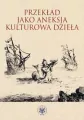Przekład jako aneksja kulturowa dzieła - tantis.pl