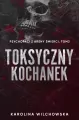 Psychopaci z Areny Śmierci T.3 Toksyczny Kochanek - tantis.pl