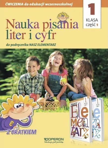 Nasza szkoła kl. 1 Nauka pisania liter i cyfr 1 - tantis.pl