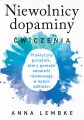 Niewolnicy dopaminy. Ćwiczenia - tantis.pl