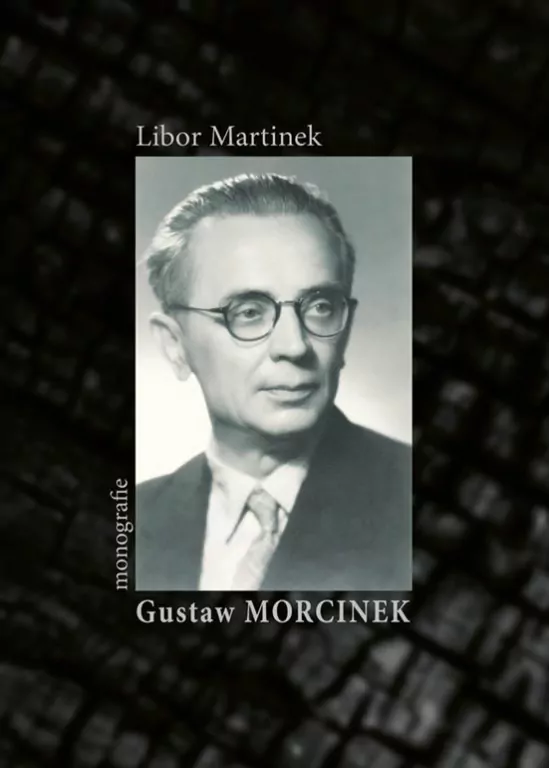 Gustaw Morcinek. Monografie - tantis.pl