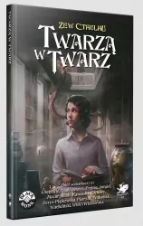 Zew Cthulhu. Twarzą w twarz