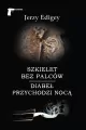 Szkielet bez palców/Diabeł przychodzi nocą - tantis.pl