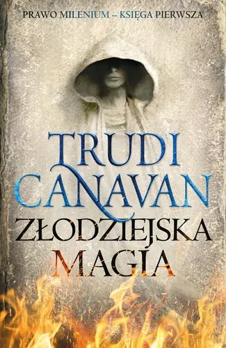 Złodziejska magia. Prawo milenium. Tom 1. TW - tantis.pl