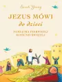 Jezus mówi do dzieci. Pamiątka Pierwszej Komunii Świętej - tantis.pl