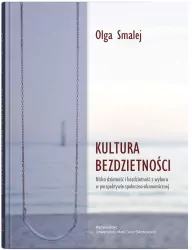 Kultura bezdzietności. Niska dzietność...