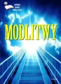 Modlitwy 2. Antologia poetów współczesnych - tantis.pl