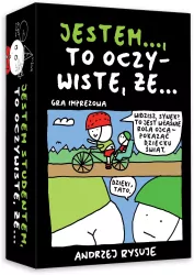 Jestem...to oczywiste, że...