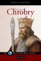 Bolesław Chrobry. Wielki Władca Polski - tantis.pl
