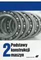 Podstawy konstrukcji maszyn Tom 2 - tantis.pl